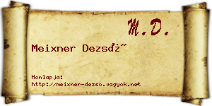 Meixner Dezső névjegykártya